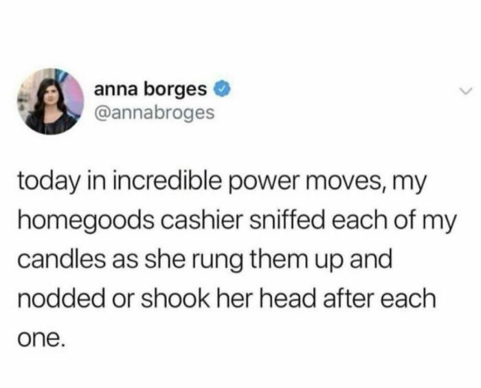 Tweet humor about a HomeGoods cashier sniffing candles, featured in hilarious tweets shared on a popular IG page.