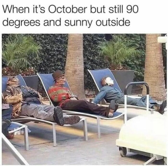 Three horror character dolls sunbathing on lounge chairs, humorously highlighting relatable memes about hot October weather.