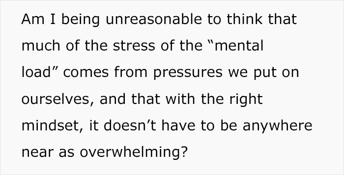 Husband Thinks Wife Is Exaggerating Her 'Mental Load': "Seriously Annoyed" Husband Thinks Wife Is Exaggerating Her 'Mental Load': "Seriously Annoyed"