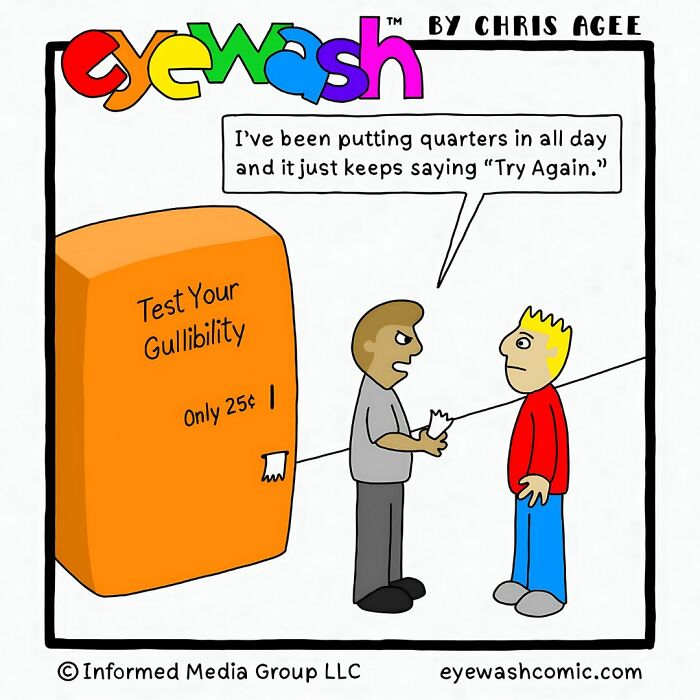 Single-panel comic by Chris Agee shows a man frustrated with a "Test Your Gullibility" machine giving a try-again message.