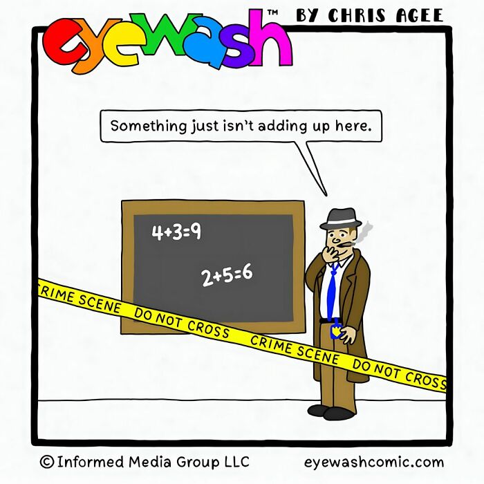 Single-panel comic by Chris Agee showing a detective puzzled by incorrect math at a crime scene.