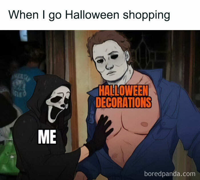 Ghostface meme with text "Me" reaching for "Halloween Decorations" on Michael Myers.