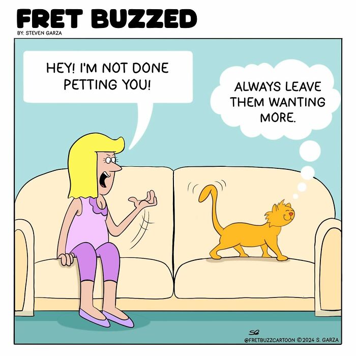 Single-panel comic by Steven Garza showing a woman and a cat in an absurd situation about petting and attention.