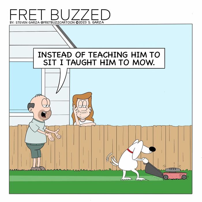 Single-panel comic by Steven Garza showing a dog mowing the lawn in an absurd situation outdoors by a fence.