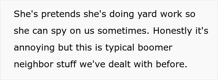&ldquo;Boomer Neighbors Think That Because Our House Was Vacant For A While, Our Yard Becomes Theirs&rdquo;