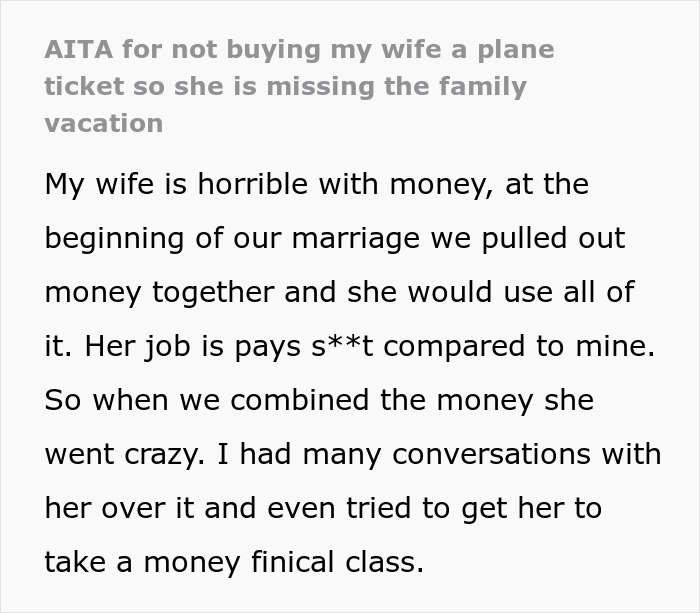 Husband Refuses To Buy Wife A Plane Ticket For Family Vacation: &ldquo;This Is Her Own Fault&rdquo;