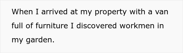 &ldquo;I&rsquo;ve Just Purchased A Maisonette, Neighbor Believes My Entire Garden Belongs To Him&rdquo;