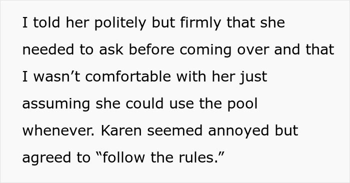 Text excerpt about Karen using neighbor’s pool without permission and agreeing to follow rules after being asked. Text excerpt about Karen using neighbor’s pool without permission and agreeing to follow rules after being asked.