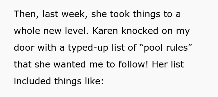 Karen uses neighbor’s pool as her own and brings a typed-up list of pool rules for him to follow. Karen uses neighbor’s pool as her own and brings a typed-up list of pool rules for him to follow.
