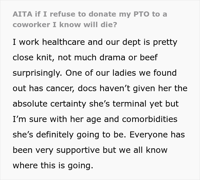 "I&rsquo;m Not Actually Sympathetic To Her Situation": Person Doesn't Donate PTO To Dying Coworker