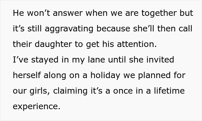 Ex-Wife Keeps Inviting Herself On Couple's Trips, Guy's GF Gets Mad And Forces Him To Make A Choice Ex-Wife Keeps Inviting Herself On Couple's Trips, Guy's GF Gets Mad And Forces Him To Make A Choice