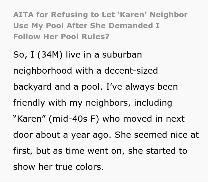Text excerpt from a suburban neighbor explaining experiences with Karen using his pool and imposing pool rules. Text excerpt from a suburban neighbor explaining experiences with Karen using his pool and imposing pool rules.
