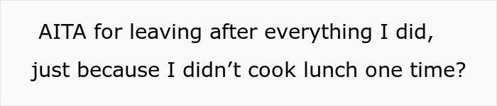 Lady Handles Chores For BIL And Nephews After Sis' Passing, Asked To Leave For Skipping A Meal