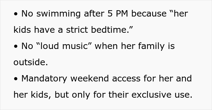 List of pool rules written by Karen for neighbor, showing demands about swimming time and exclusive weekend access. List of pool rules written by Karen for neighbor, showing demands about swimming time and exclusive weekend access.