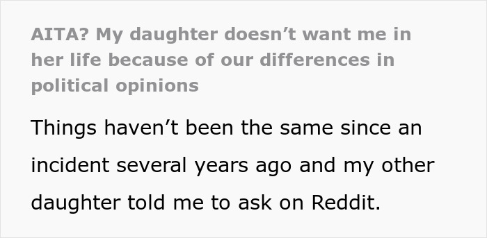 Dad Can&rsquo;t Believe His Daughter Is Cutting Him Out Due To Political Views, Rants About It Online