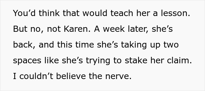“Karen Tried to Steal My Parking Spot, So I Made Sure She Never Got Another One Again” “Karen Tried to Steal My Parking Spot, So I Made Sure She Never Got Another One Again”