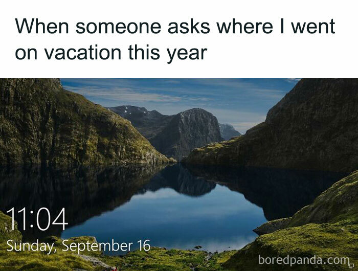 Classic HR memes showing scenic desktop background with text about vacation inquiries.
