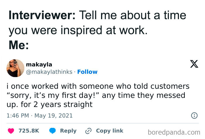 Interviewer asks about work inspiration; response reveals a classic HR meme about using "it's my first day" excuse for two years.