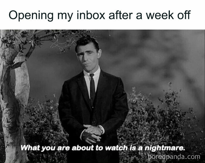 Black and white HR meme showing a man in a suit with text about checking emails after time off.