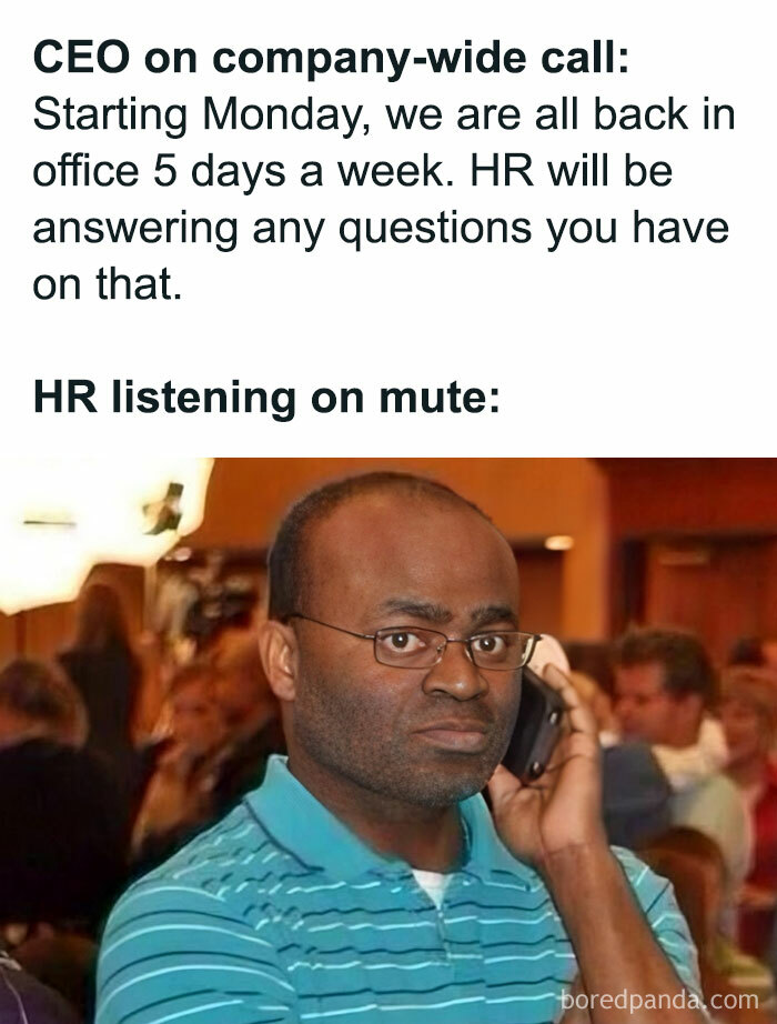 "Classic HR memes: man in blue striped shirt on phone, looking unimpressed, during company-wide call announcement."