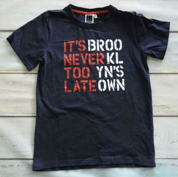 It's Broo Never Kl Too Yn's Late Own