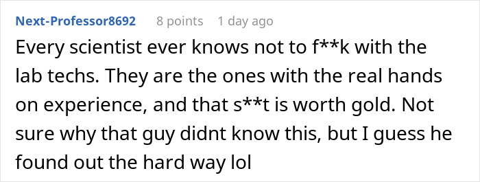 Arrogant Scientist Dismisses Lab Technician&rsquo;s Warnings, Makes A Fool Of Himself