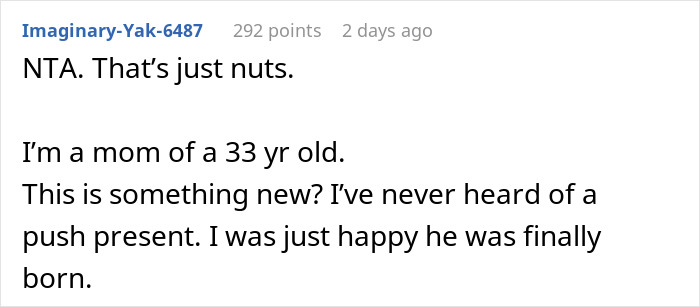 Husband Gets The Ick From Wife's "Push Present" Demands, Tells Her She's Not Worth It Husband Gets The Ick From Wife's "Push Present" Demands, Tells Her She's Not Worth It