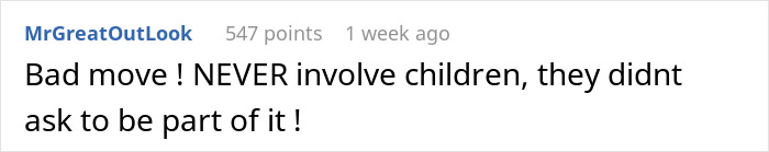 Comment about involving children in discussing a wife's affair, cautioning against it. Comment about involving children in discussing a wife's affair, cautioning against it.