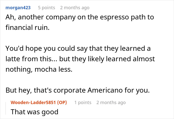 Company Won&rsquo;t Allow Employee To Bend The Rules, Regrets It When He Spends $750 On Coffee