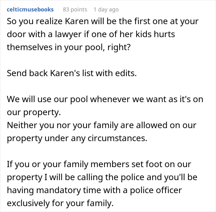 Text post discussing Karen using neighbor’s pool and bringing a list of rules for him to follow regarding property access. Text post discussing Karen using neighbor’s pool and bringing a list of rules for him to follow regarding property access.