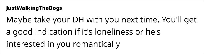 Married Lady Feels Uncomfortable With Dog-Walking Friend, Worries He Misunderstood Her Friendliness Married Lady Feels Uncomfortable With Dog-Walking Friend, Worries He Misunderstood Her Friendliness