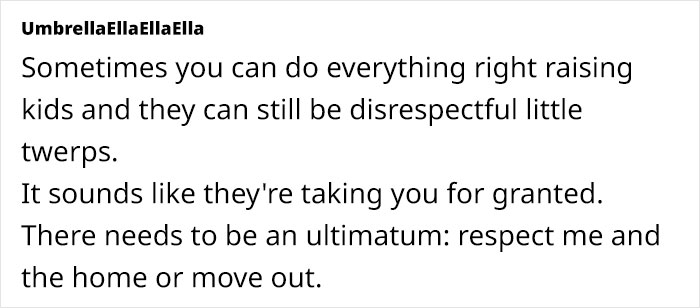 Mom Can't Take Her Entitled, Ungrateful Kids Anymore, Asks Them To Move, Is Lost As They Refuse Mom Can't Take Her Entitled, Ungrateful Kids Anymore, Asks Them To Move, Is Lost As They Refuse