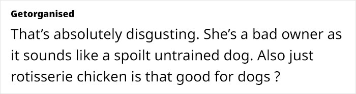 Woman&rsquo;s Mother Insists On Ludicrous Requirements For Untrained Dog, She Takes To The Web To Vent