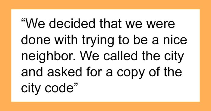 “Gave The City Official A Good Laugh”: Couple Finds Loophole In Rules To Get Back At Neighbors