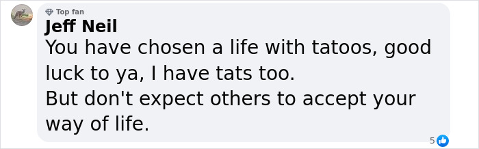 Comment discussing acceptance of face tattoos, mentioning personal experiences and societal expectations.