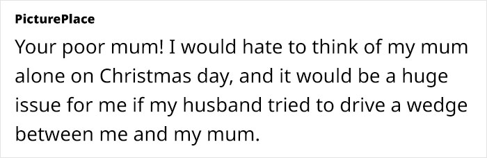 Man Annoyed Wife Won&rsquo;t Have His Mom Over For Christmas, Netizens Actually Agree With The Wife