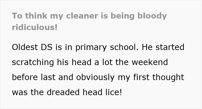 Woman Thinks Her Housekeeper Is Ridiculous To Be Afraid Of Lice Infestation At Her Home Woman Thinks Her Housekeeper Is Ridiculous To Be Afraid Of Lice Infestation At Her Home