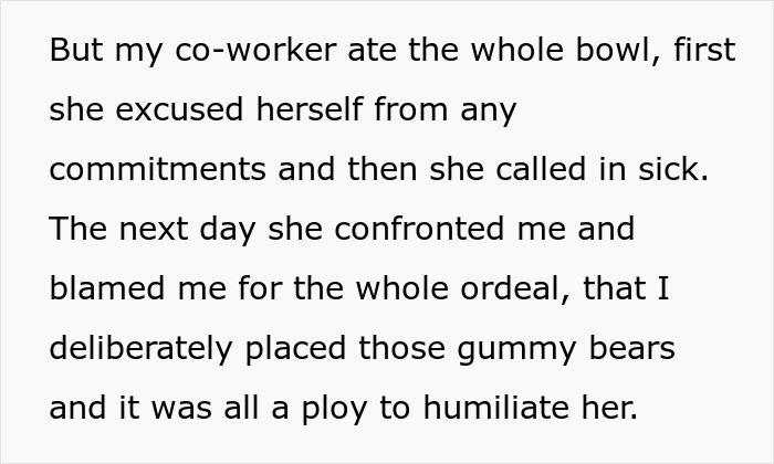 "It Was All A Ploy To Humiliate Her": Gummy Bears Lead To Major Drama At Work "It Was All A Ploy To Humiliate Her": Gummy Bears Lead To Major Drama At Work