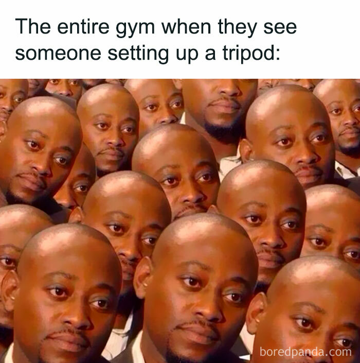 Multiple identical faces looking surprised with text about gym tripod setup; embodies funny gym memes theme.