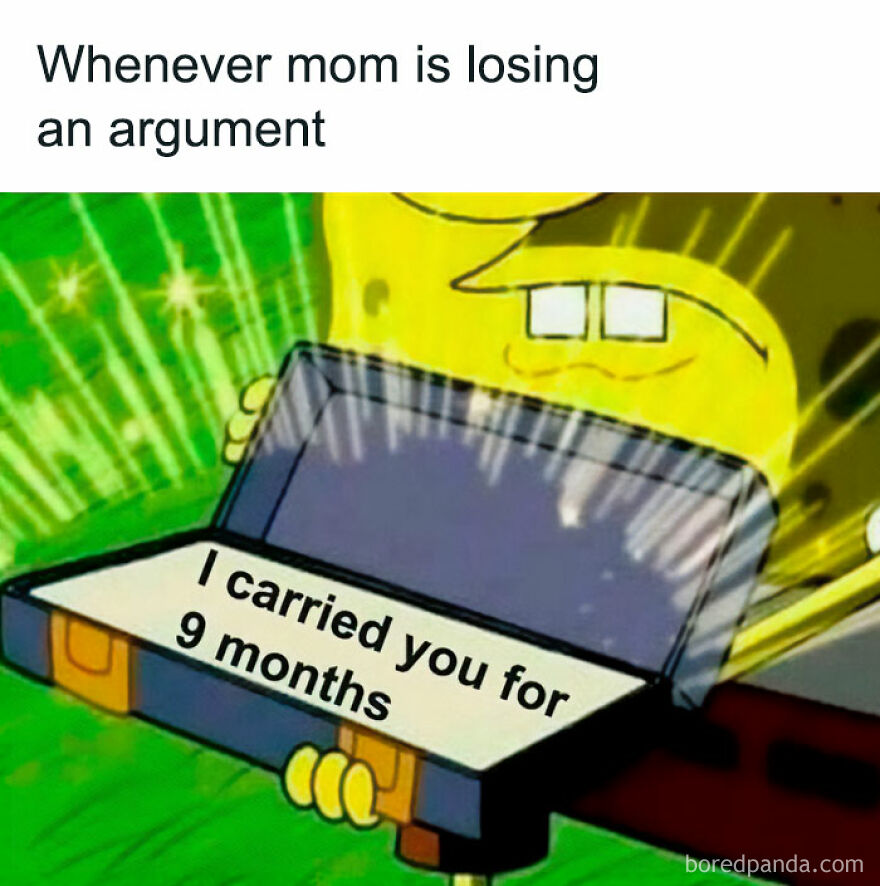 SpongeBob holding a glowing suitcase with text about mom carrying you for 9 months; a funny meme for a laugh.