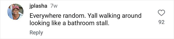"Comment on tattoo trends, humorously comparing them to bathroom stalls, expressing opinion on young people's tattoos.