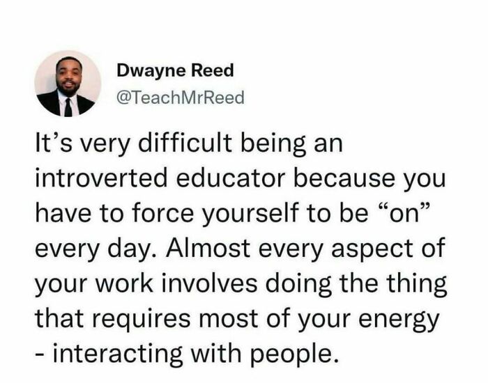 Introverted educator tweet about challenges of interacting with people.
