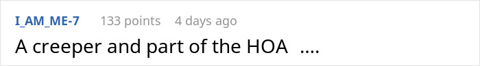 Text comment about an HOA member being described as a "creeper.