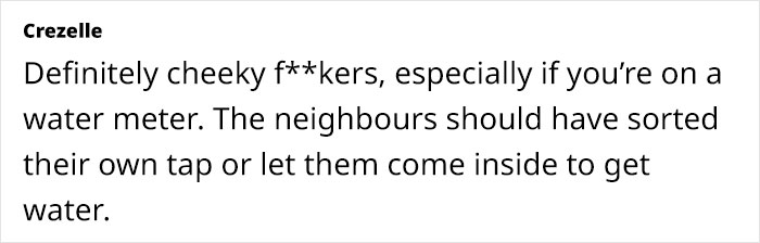 Guy Realizes Cunning Neighbors Are Letting Their Builders Use His Water, He Secretly Locks The Tap