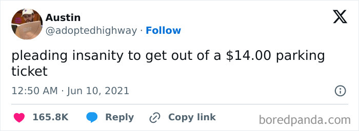 Tweet about using insanity plea to avoid a $14 parking ticket, popular for its funny-memes content.