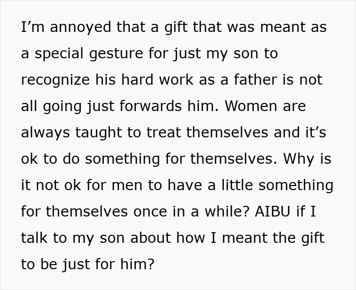 MIL Is Upset Her Son Shared His Gift With His Wife: "I Meant The Gift To Be Just For Him"
