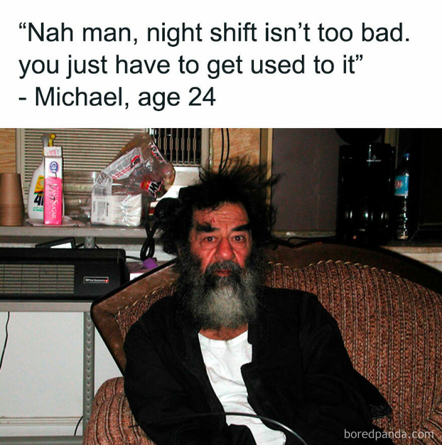 Man with wild hair and a beard sitting, caption jokes about adjusting to night shifts.