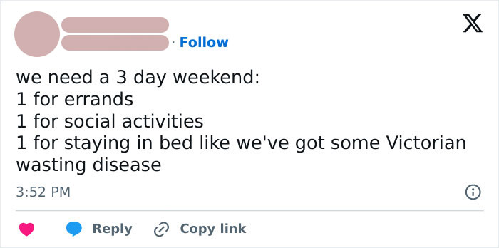 Meme about needing a three-day weekend, highlighting relatable humor for those above 30.