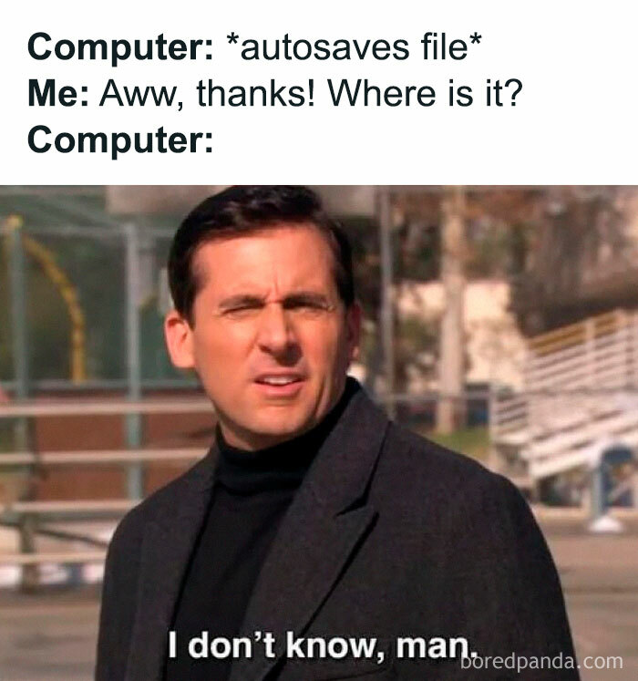 IT meme with a confused man, illustrating the challenge of finding an autosaved file.