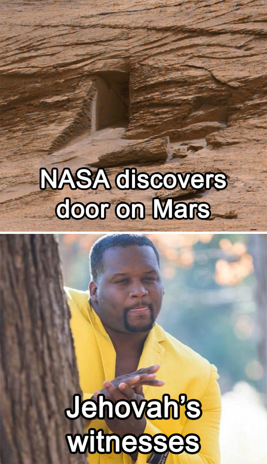 Funny meme featuring a Mars door discovery and a person in a yellow jacket, referencing Jehovah's witnesses.